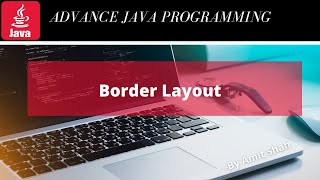 Border Layout in AWT | Advanced Java Programming | Hindi