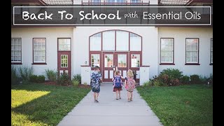 Back to School with Essential Oils