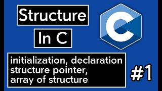 Structure In C | Initialization/Declaration | Part 1 | Coding 57