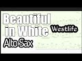 Beautiful in White Alto Sax Sheet Music Backing Track Play Along Partitura