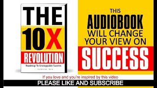 Business Audiobook full length: Roadmap to Unstoppable Success _ THE 10X REVOLUTION _ Full Audiobook