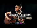 Zumbando Por Califas - El De La Guitarra Ft Abraham Vázquez | Corridos 2019