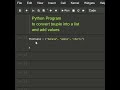 #python program to convert tuple into a list and values || #coding