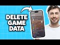 How To Delete Game Data On iPhone 2026 (Step-By-Step Tutorial)