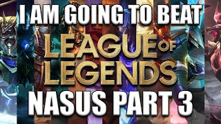 Trinimmortal beats League - Runback: Nasus Part 3