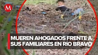 Dos migrantes mueren ahogados en el Río Bravo, familiares fueron llevados al centro de detención