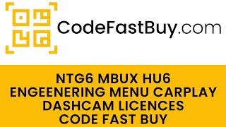 NTG6 MBUX HU6 ENGEENERING MENU CARPLAY DASHCAM LICENCES | CODE FAST BUY