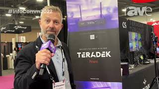 InfoComm 2022: Teradek Tells rAVe About Prism Flex, 4K HDR Encoder for Low-Latency Streaming