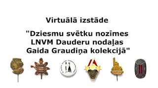 Virtuālā izstāde “Dziesmu svētku nozīmes LNVM Dauderu nodaļas Gaida Graudiņa kolekcijā”