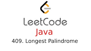 Longest Palindrome - Leetcode 409 - Java