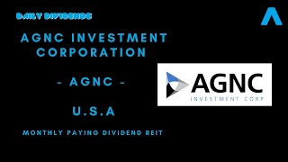 AGNC Investment Corporation - AGNC - Monthly Dividend Paying Real Estate Investment Trust