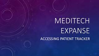 Meditech expanse Accessing EDM tracker