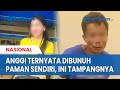 Misteri Kematian Anggi Siswi SMK Mesuji Terungkap, Ternyata Dibunuh Paman Sendiri