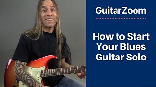 How to Start Your Blues Guitar Solo with Steve Stine  | Blues Licks Workshop - Part 7