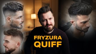 Jak układać włosy? Fryzura Quiff