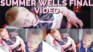 MISSING SUMMER WELLS VIDEO OF CAR JOURNEY ON DAY OF DISAPPEARANCE #SUMMERWELLS