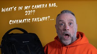 What's in my Camera Bag 20?? - Cinematic FAILURE?