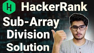 Subarray division hackerrank solution | Sub array division Solution | Hackerrank sub array | Hindi |