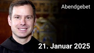 Abendgebet aus Maria Laach 21. Januar 2025