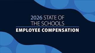 2026 State of the Schools: Employee Compensation