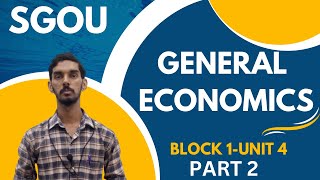 7038 -General Economics-Block 1-Unit4 -Part 2