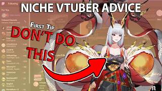5 (NICHE) Vtuber Tips Every Beginner NEEDS to Know