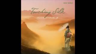 Touching Silk @ 432 - Frank Steiner jr