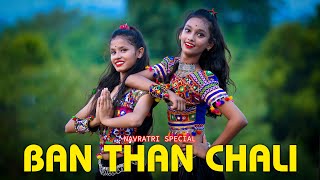 BAN THAN CHALI | Bollywood Dance Cover Navratri Specia SD KING CHOREOGRAPHY  MADHU & ARPITA