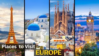 European Marvels: Most Beautiful Places to Visit in Europe 2024 - Travel Video - Best Travel Guide🌎