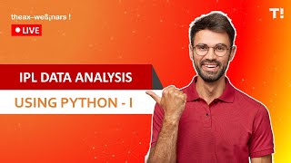 IPL Data Analysis Using Python - I | Data Visualization Using Python | Theax Webinars