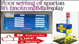 #Floor Calibration of Spartan Passenger Material Hoist@Emotron HMI display@spartan#viral