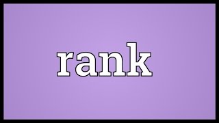 Rank Meaning