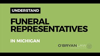 Funeral Representative Law in Michigan