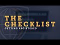 Getting Registered: The Checklist