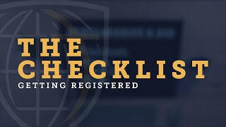 Getting Registered: The Checklist