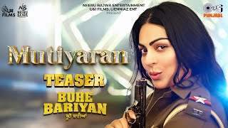 Mutiyaran - Teaser | Buhe Bariyan | Neeru Bajwa, Nirmal R, Rubina Bajwa | Song Releasing On 23th Aug