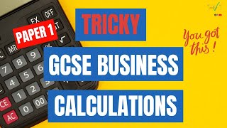 📌Tricky Paper 1 GCSE Business Calculations & How To Solve Them