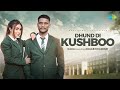 Dhund Di Khushboo | Har Saal Mainu Cha Chad Janda | Jad Sardi Kehar Kamondi Hai | Kaka New Song