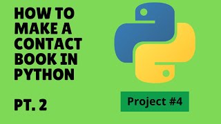Contact Book in Python | Pt. 2 | Beginner Tutorials