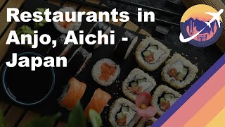 Restaurants in Anjo, Aichi - Japan