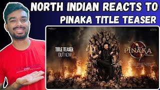 Pinaka Title Teaser Reaction