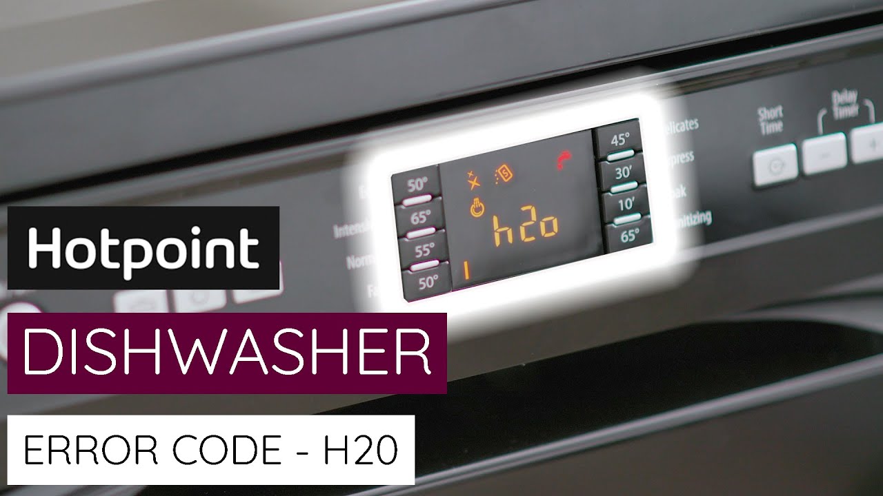 Dishwasher Error Code H20 | By Hotpoint - YouTube