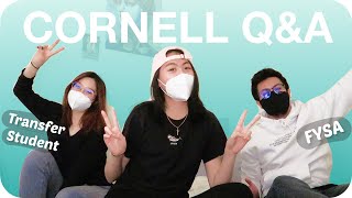 CORNELL UNIVERSITY Q&A: Campus Life Now, Transfer Students, FYSAs