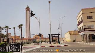 Maroc. BOUJDOUR. Une ville d'une propreté exemplaire 🧡