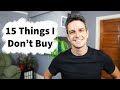 15 Things I Don’t Buy Anymore (Minimalism & Saving Money)