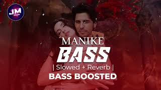 manike mage hithe bass | Manike:Thank God | Nora Fatehi, Sidharth M | New song | Bass Boosted