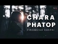 CHARA PHATOP | Pingmeiso Khapai | TANGKHUL Lyrics Video