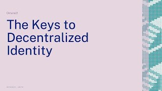 The Keys to Decentralized Identity