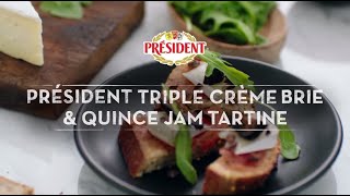 Président Triple Créme Brie \u0026 Quince Jam Tartine