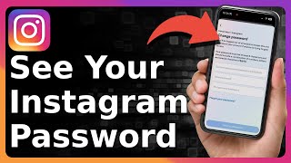 How To See Instagram Password